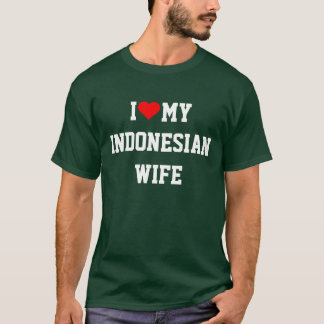 T-shirt J'Aime Ma Femme Indonésienne