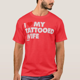 T-shirt J'Aime Ma Femme Tatouée Vintage