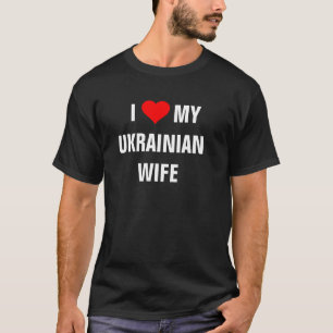T-shirt "J'aime ma femme ukrainienne"