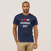 T-shirt J'aime ma femme ukrainienne (Devant entier)