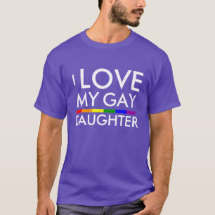 T-SHIRT J'AIME MA FILLE GAY FIERETÉ ET SOUTIEN