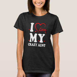 T-shirt J'Aime Ma Fou Tante Aimer La Nièce Tante Meilleure