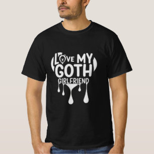 T-shirt J'Aime Ma Goth Une Petite Amie Qui Déchire Le Coeu