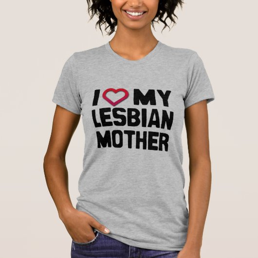 T-SHIRT J'AIME MA MÈRE LESBIENNE - (Devant)