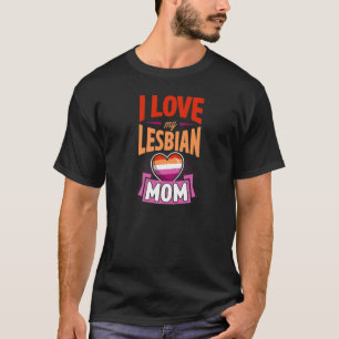 T-shirt J'Aime Ma Mère Lesbienne Fier Lgbtq Fils Fille Cou