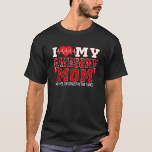 T-shirt J'Aime Ma Mère Merveilleuse Et Oui Elle M'A Acheté