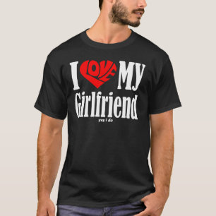 T-shirt J'aime ma petite amie oui je fais valentine's day