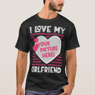 T-shirt J'Aime Ma Petite Amie Personnaliser Votre Photo