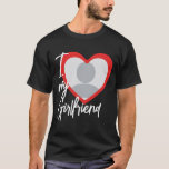 T-shirt J'aime ma petite amie Photo du coeur<br><div class="desc">J'aime ma petite amie Coeur Photo T-shirt</div>
