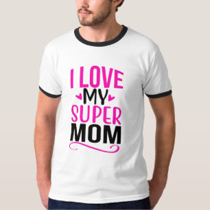 T-SHIRT J'AIME MA SUPAR MOM TI-SHART