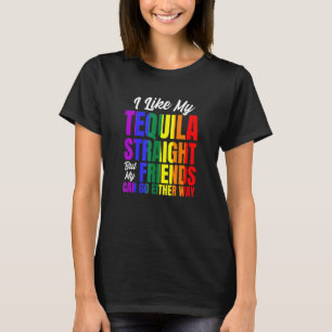 T-shirt J'Aime Ma Tequila Droit Mais Mes Amis Lgbt Pr