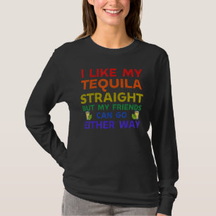 T-shirt J'Aime Ma Tequila Tout De Suite Mais Mes Amis Peuv