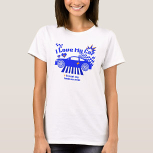 T-shirt J'aime ma voiture sauf mon compte bancaire Phrase