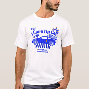 T-shirt J'aime ma voiture sauf mon compte bancaire Phrase