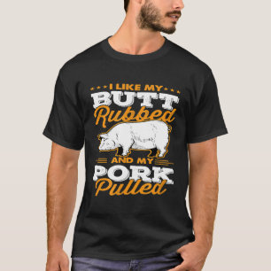 T-shirt J'aime Me Faire Frotter Les Fesses Et Ma Viande De