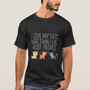 T-shirt J'Aime Mes Chats Plus Que J'Aime La Plupart Des Ge