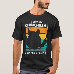 T-shirt J'Aime Mes Chinchillas Et Peut-Être 3 Personnes