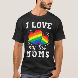 T-shirt J'Aime Mes Deux Moms Lgbt Pride Rainbow Pride Lesb