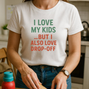 T-shirt J'Aime Mes Enfants. Mais J'Aime Aussi Le Départ ;