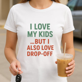T-shirt J'Aime Mes Enfants. Mais J'Aime Aussi Le Départ ;