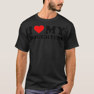 T-shirt J'Aime Mes Filles Funny Coeur Rouge Je Coeur Mon D