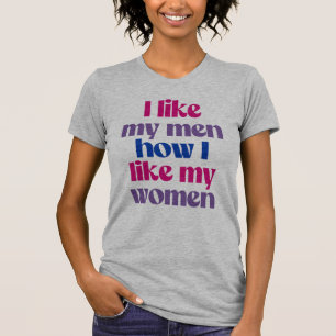 T-shirt J'aime mes hommes comme j'aime mes femmes