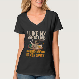 T-shirt J'Aime Mes Nuits Longes Et Mes Nouilles Épicées Ra