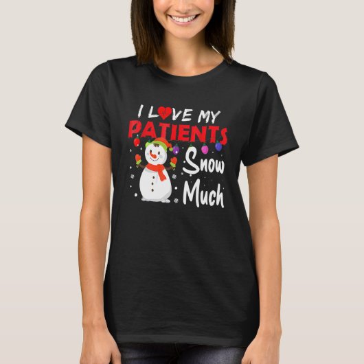 T-shirt J'Aime Mes Patients Neige Beaucoup Nourriture Doct (Devant)