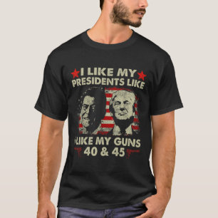 T-shirt J'Aime Mes Présidents Comme J'Aime Mes Armes 40 &a