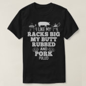 T-shirt J'Aime Mes Racks Big My Butt Rubbed & Pork Pulbbed (Design devant)