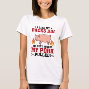T-shirt J'aime Mes Racks Gros BBQ, Citation Porc Fessier