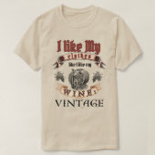 T-shirt 'J'aime mes vêtements comme j'aime mon vin : Vinta (Design devant)