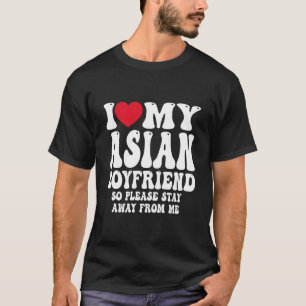 T-shirt J'aime mon ami asiatique chaud, alors restez s'il