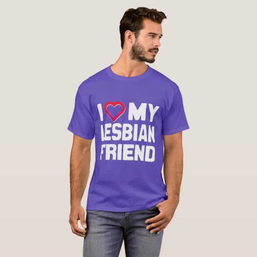 T-SHIRT J'AIME MON AMI LESBIENNE - - (Devant entier)