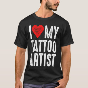 T-shirt J'Aime Mon Artiste De Tatouage