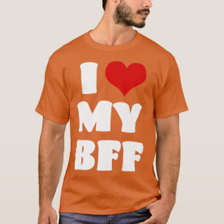 T-shirt J'aime MON BFF Bestie I Heart Best Friend Cute Mat