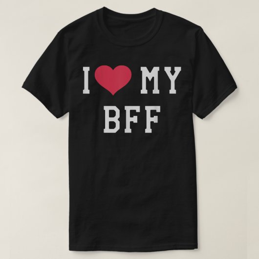 T-shirt J'Aime Mon BFF Meilleur Ami Pour Toute L'Amitié (Design devant)