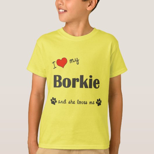 T-shirt J'aime mon Borkie (le chien femelle) (Devant)