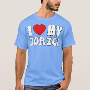 T-shirt J'aime mon Borzoi Love Dog Propriétaire cadeau pou