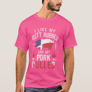 T-shirt J'aime mon bout de cul et mon porc pulled - BBQ Gr