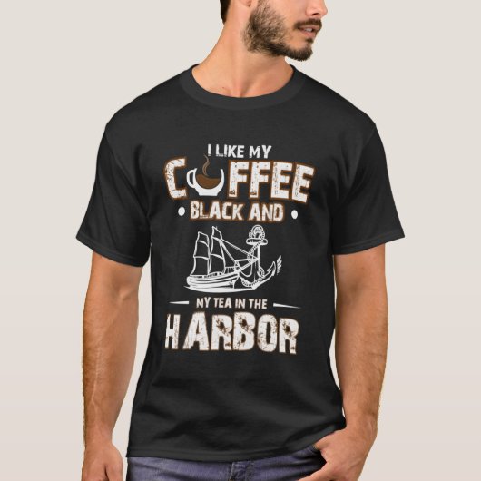 T-shirt J'Aime Mon Café Noir Et Mon Thé Dans Le Port Nous (Devant)