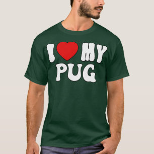 T-shirt J'aime mon carlin Love Chien Propriétaire cadeau p