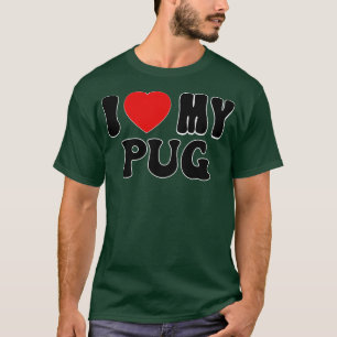 T-shirt J'aime mon carlin Love Dog Owner cadeau pour carli