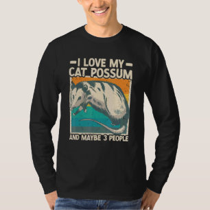 T-shirt J'Aime Mon Chat Possum Et Peut-Être 3 Personnes Op