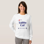 T-shirt J'aime mon chat tigré (le chat masculin) (Devant entier)