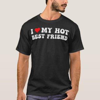 T-shirt J'Aime Mon Chaud Meilleur Ami Je Coeur Mon Chaud M