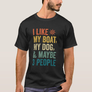 T-shirt J'aime Mon Chien De Bateau Et Peut-Être 3 Personne