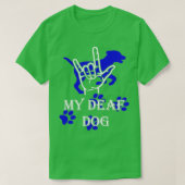 T-shirt J'aime mon chien sourd bleu (Design devant)