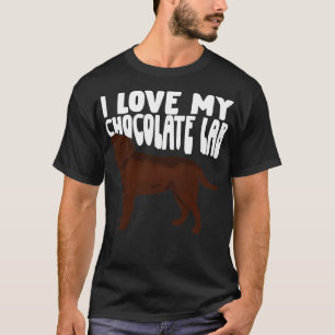 T-shirt J'aime mon chocolat Lab Labrador Cadeau Amoureux d