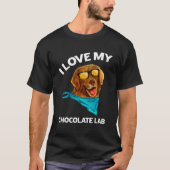 T-shirt J'aime mon chocolat Labo Labrador propriétaire chi (Devant)